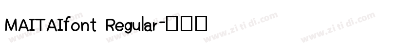 MAITAIfont Regular字体转换